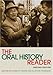 The Oral History Reader