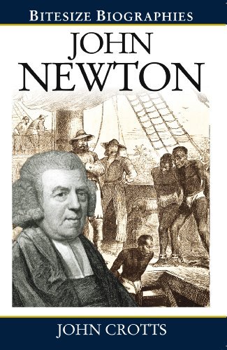 John Newton (Bitesize Biographies) by John Crotts (2013-01-18)