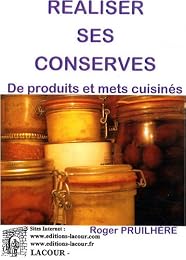 Réaliser ses conserves de produits et mets cuisinés