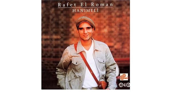 rafet el roman hanimeli