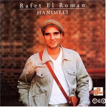rafet el roman hanimeli