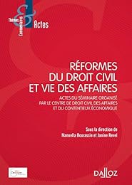 Réformes du droit civil et vie des affaires