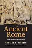 Ancient Rome: From Romulus to Justinian
