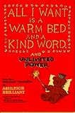 All I Want Is a Warm Bed and a Kind Word and