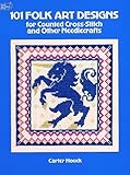 101 Folk Designs for Counted Cross-Stitch and Other Needlecrafts (Dover Needlework Series) by