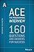 Ace the Programming Interview: 160 Questions and Answers for Success