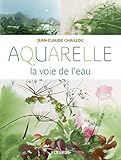 Aquarelle, la voie de l'eau by 