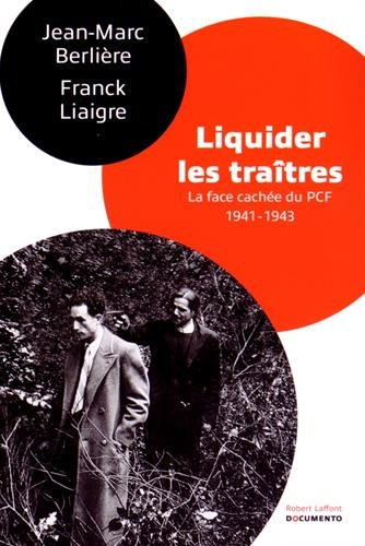 Liquider les traîtres