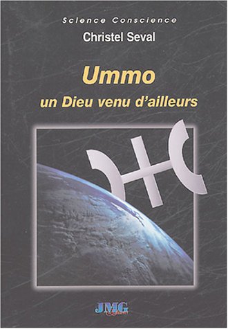 Ummo, un Dieu venu d'ailleurs ?