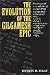 The Evolution of the Gilgamesh Epic by Jeffrey H. Tigay