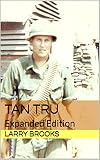 Tan Tru: Expanded Edition by Larry Brooks