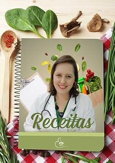 Livro Receitas Funcionais: Nutricionista Roseane Castanha