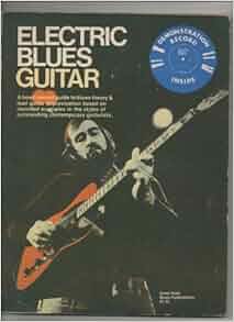 Libro Completo Di Chitarra Blues Elettrico - Metodo Di Studio Con Tecniche E Brani - Foto 5