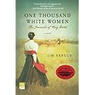 One Thousand White Women: The Journals of May Dodd (One Thousand White Women Series)