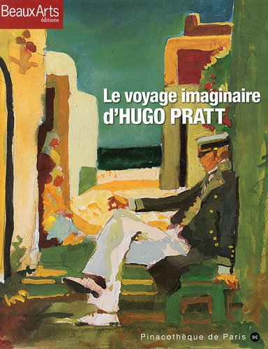 Voyage imaginaire d'hugo pratt (Le) (ALBUM EXPOS) by Collectif
