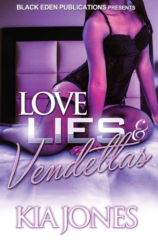 Love, Lies, and Vendettas