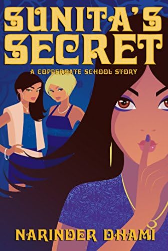 Sunita's Secret: A Coppergate School Story Paperback – International Edition, June 6, 2006