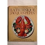La Technique -- An Illustrated Guide to the Fundamental Techniques of Cooking