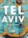 Tel Aviv: Food. People. Stories. A Culinary Journey With NENI by Haya Molcho, Nuriel Molcho