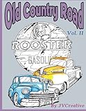 Old Country Road Vol. II: By JV Creative (Old Country Road A Relaxing Adult Coloring Book) (Volume 2)