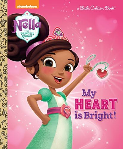 My Heart is Bright! (Nella the Princess Knight) (Little Golden Book)