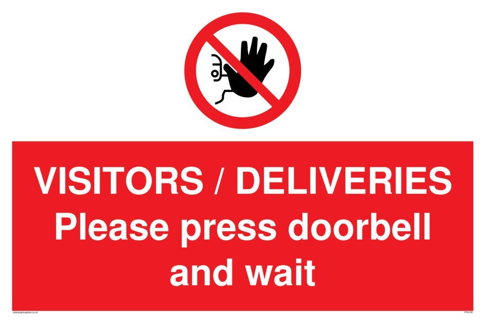 VISITORS/DELIVERIES Please press doorbell and wait