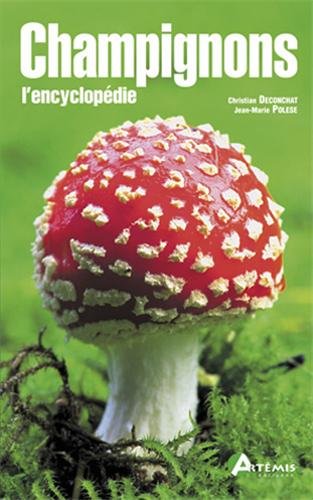 champignons l'encyclopedie by (Hardcover)