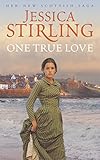 Front cover for the book One True Love by Jessica Stirling