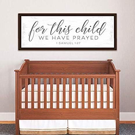Himanjia for This Child We Have Prayed Sign Christian Nursery Decor 1 Samuel 1 27 for This Child We Have Prayed Nursery Bible Verse Wall Art