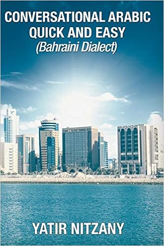 Buy Conversational Arabic Quick And Easy Bahraini Dialect Travel To Bahrain Manama Book Online At Low Prices In India Conversational Arabic Quick And Easy Bahraini Dialect Travel To Bahrain Manama Reviews