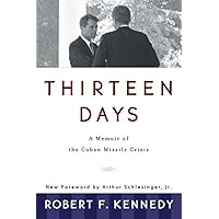 Thirteen Days: A Memoir of the Cuban Missile Crisis