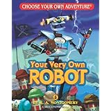 Your Very Own Robot (Choose Your Own Adventure - Dragonlark)