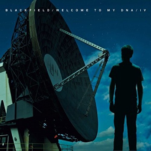 Blackfield - Welcome To My Dna4 - Zortam Music