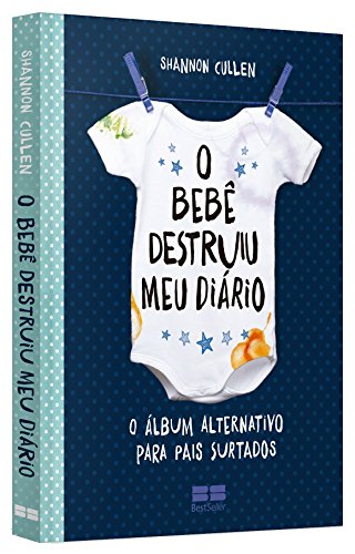 Livro O Bebê Destruiu Meu Diário