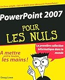 PowerPoint 2007 pour Les Nuls (French Edition) by 