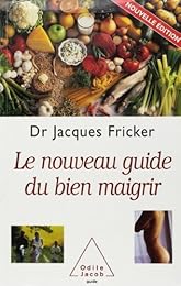 Le  nouveau guide du bien maigrir