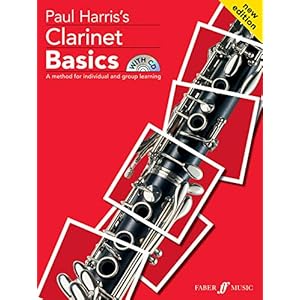 Clarinet Basics: A Method for Individual and Group Learning, Book & CD [With CD (Audio)]
