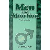 Men and Abortion: A Path to Healing