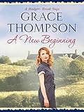 A New Beginning (Badgers Brook Saga Book 3) by Grace Thompson