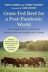 Grass-Fed Beef for a Post-Pandemic World: How