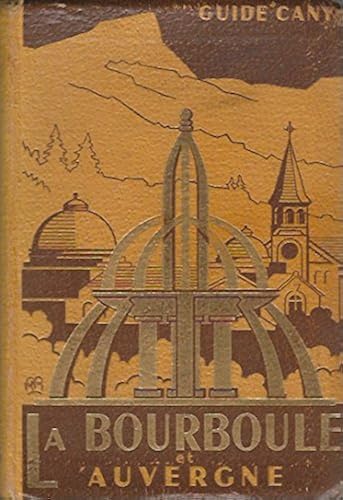 Download La bourboule et l'auvergne. guide cany. 4ème édition PDF