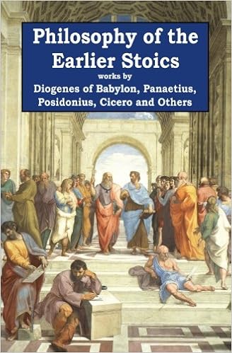 Philosophy Of The Earlier Stoics Rediscovered Philosophers Volume 1 Diogenes Of Babylon Panaetius Posidonius Cicero Siegel Charles 9781941667095 Amazon Com Books