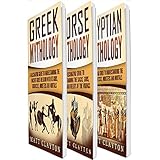 Mythology: A Fascinating Guide to Understanding Greek Mythology, Norse Mythology, and Egyptian Mythology