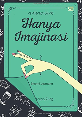 Hanya Imajinasi (Kumpulan Cerpen) (Indonesian Edition)