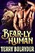Bear-ly Human (Bear Claw Security Book 4)