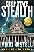 Deep State Stealth (Nanostealth Book 4) by Vikki Kestell