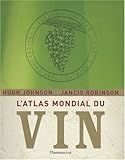 L'Atlas mondial du vin (French Edition) by 