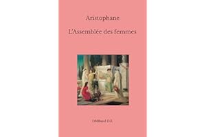 L’Assemblée des femmes: (Texte intégral)