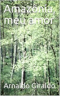 Livro Amazônia, meu amor