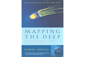 Mapping the Deep: The Extraordinary Story of Ocean Science